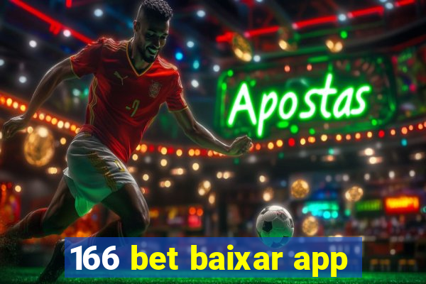 166 bet baixar app